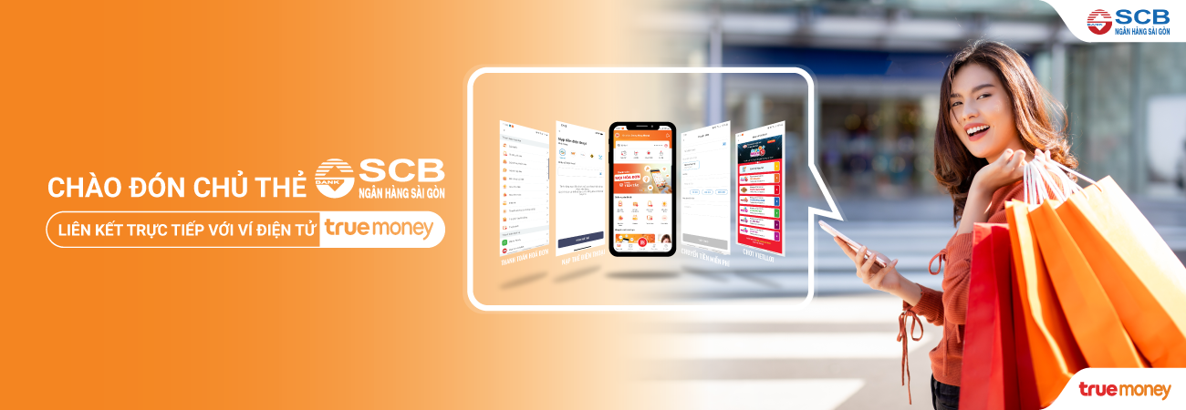 Ví điện tử TrueMoney hợp tác cùng ngân hàng SCB nâng tầm trải nghiệm người dùng
