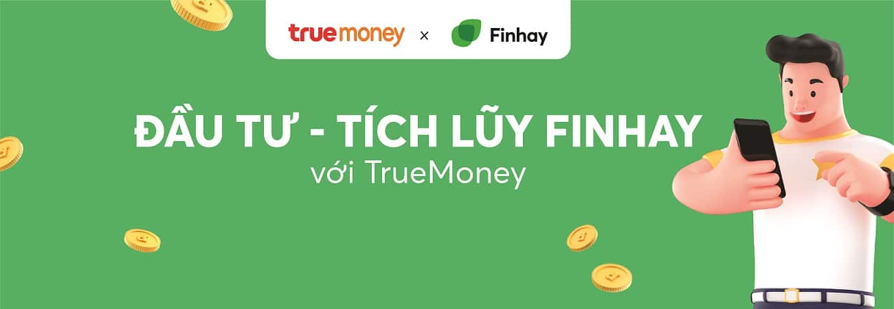 Đầu tư vừa và nhỏ trên ví TrueMoney – Finhay cập nhật phiên bản 4.0